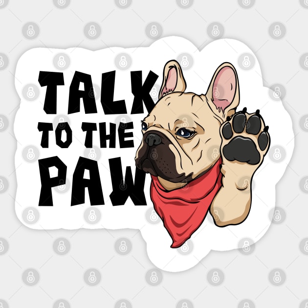 Frenchie talking deals